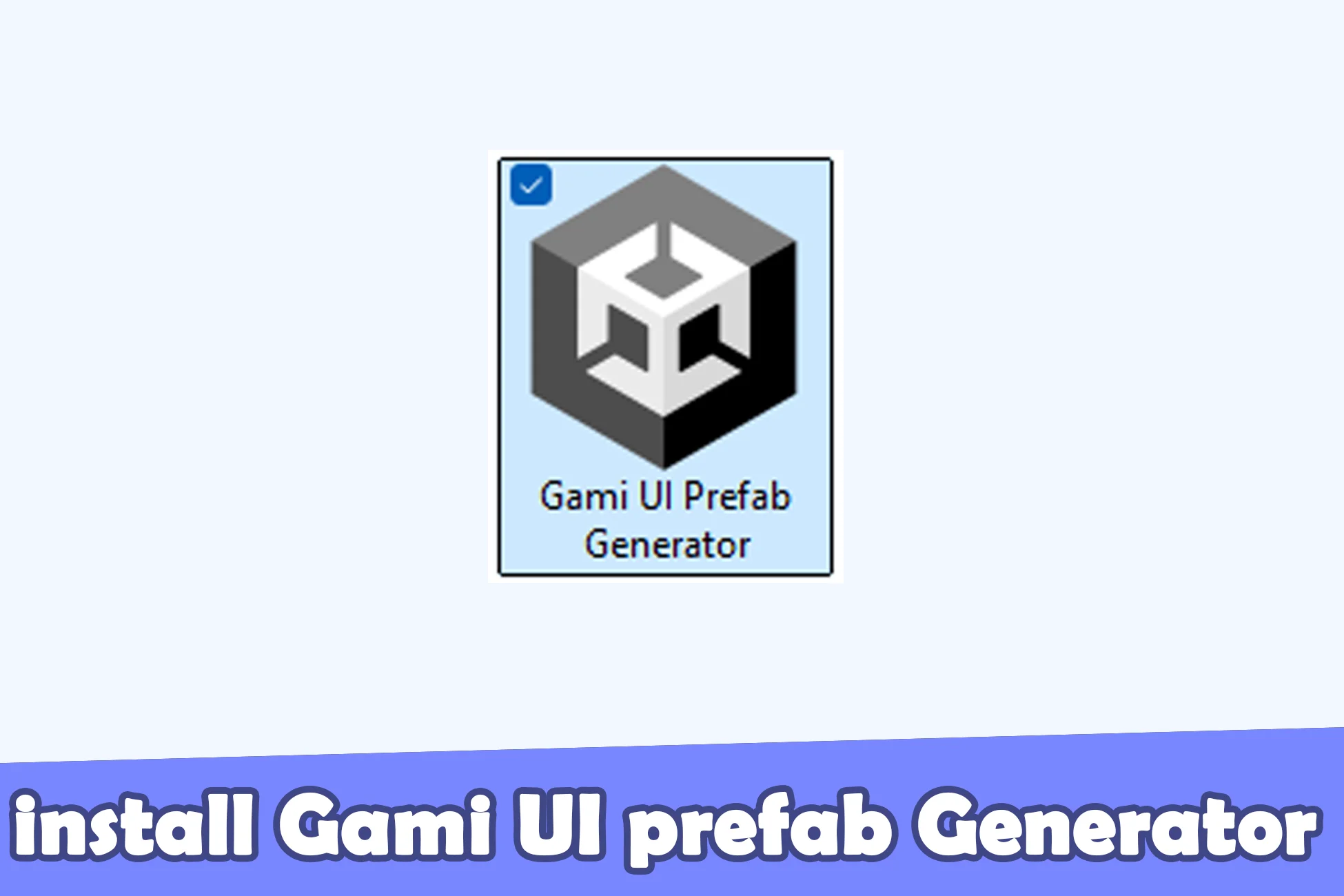 Installing the Gami UI Prefab Generator package in Unity